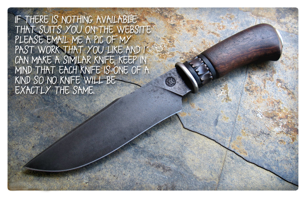 ORDER CUSTOM KNIFE.